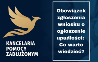 Obowiązek zgłoszenia wniosku o ogłoszenie upadłości